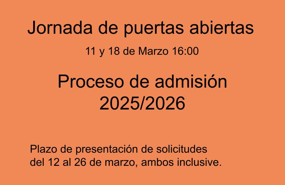 JORNADAS PUERTAS ABIERTAS – PROCESO ADMISIÓN 2025-26